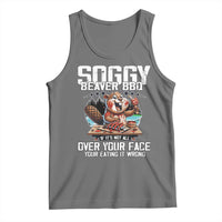 Funny Beaver Grilling Tank Top Soggy Beaver BBQ It's Not All Over Your Face