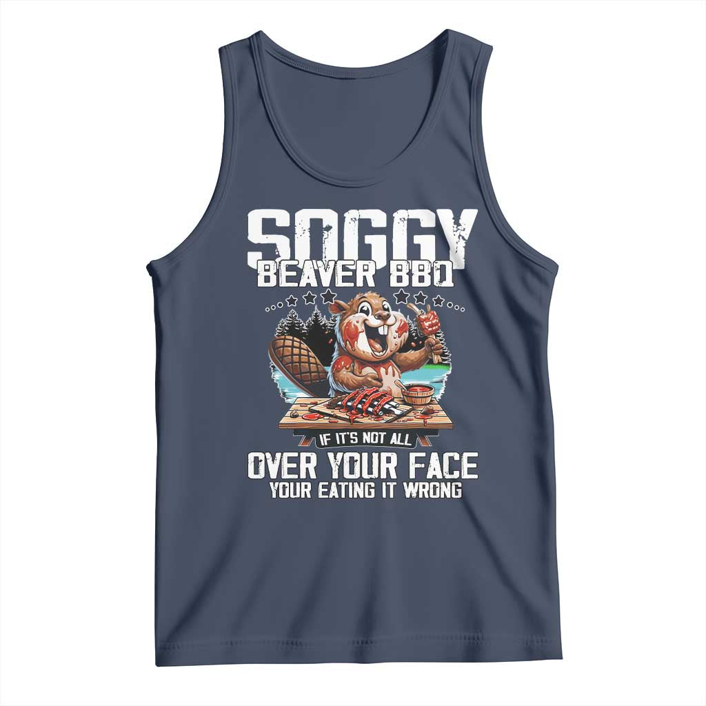 Funny Beaver Grilling Tank Top Soggy Beaver BBQ It's Not All Over Your Face