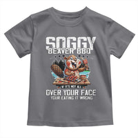 Funny Beaver Grilling Toddler T Shirt Soggy Beaver BBQ It's Not All Over Your Face