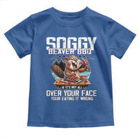 Funny Beaver Grilling Toddler T Shirt Soggy Beaver BBQ It's Not All Over Your Face