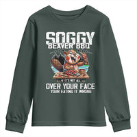 Funny Beaver Grilling Youth Sweatshirt Soggy Beaver BBQ It's Not All Over Your Face