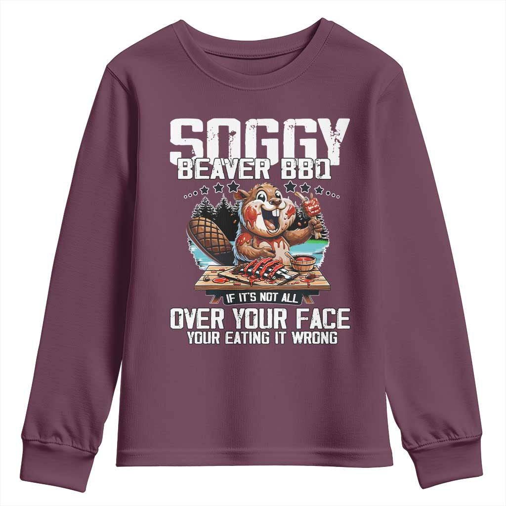 Funny Beaver Grilling Youth Sweatshirt Soggy Beaver BBQ It's Not All Over Your Face