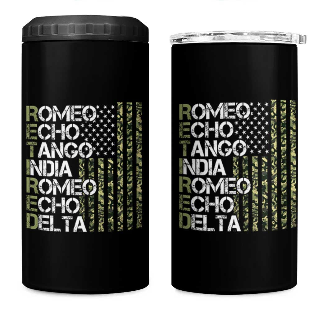 Funny Retired Military Phonetic Alphabet Retirement 4 in 1 Can Cooler Tumbler Vintage Camouflage Flag