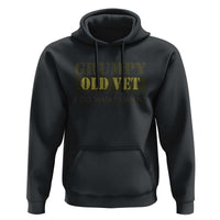Funny Grumpy Old Vet I Do What I Want Hoodie Military Veteran