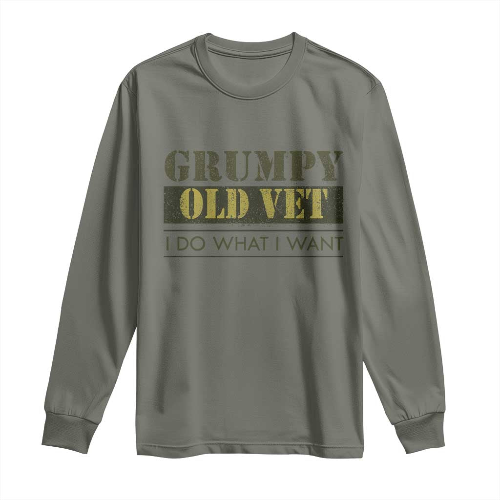 Funny Grumpy Old Vet I Do What I Want Long Sleeve Shirt Military Veteran
