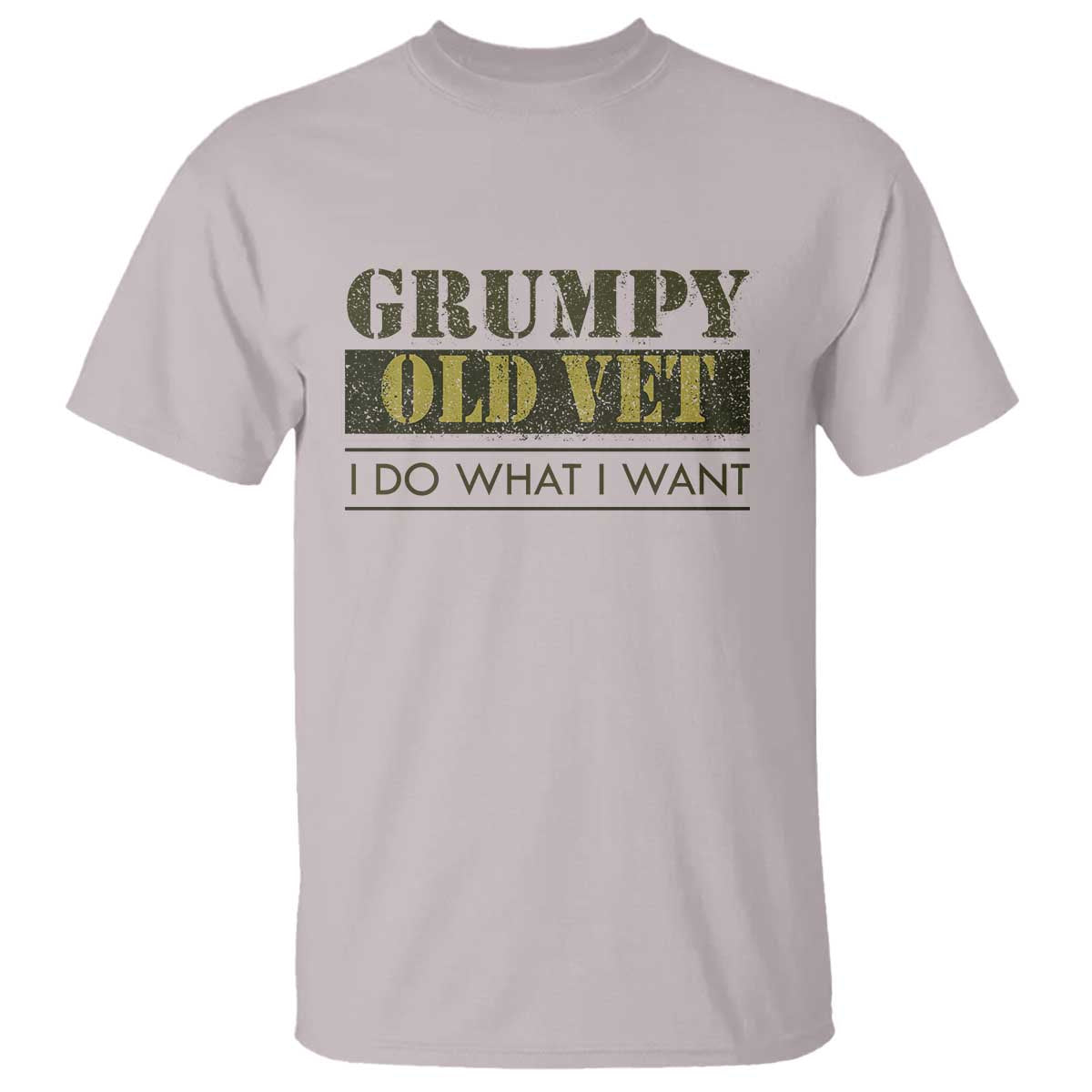 Funny Grumpy Old Vet I Do What I Want T Shirt Military Veteran
