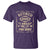 Retired 2025 I Worked My Whole Life For This T Shirt