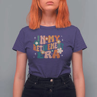 Funny In My Retirement Era T Shirt For Women Retired 2025 Retro Flower