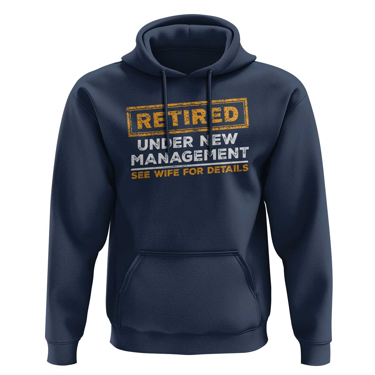Funny Retirement Hoodie Retired Under New Management See Wife For Details