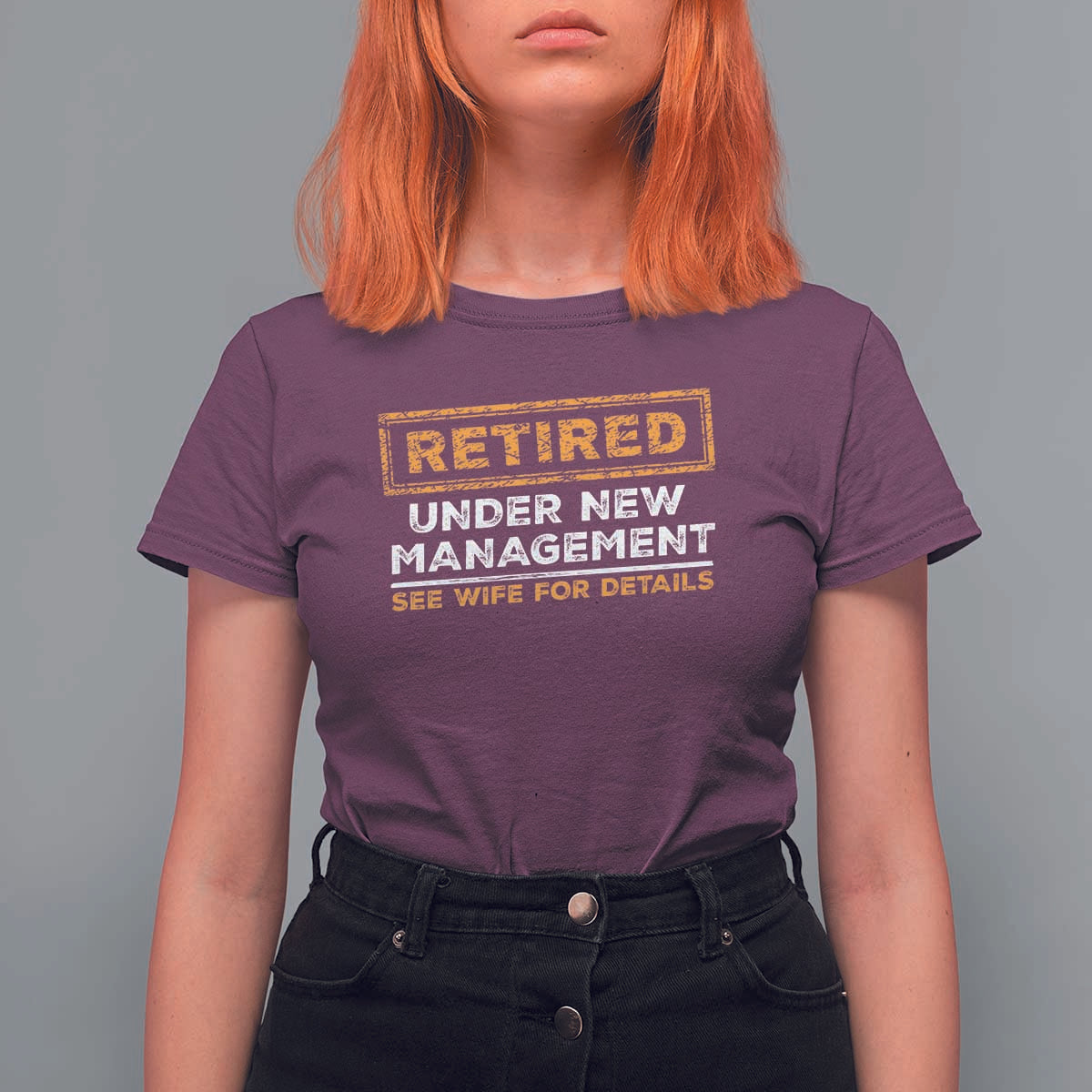 Funny Retirement T Shirt For Women Retired Under New Management See Wife For Details