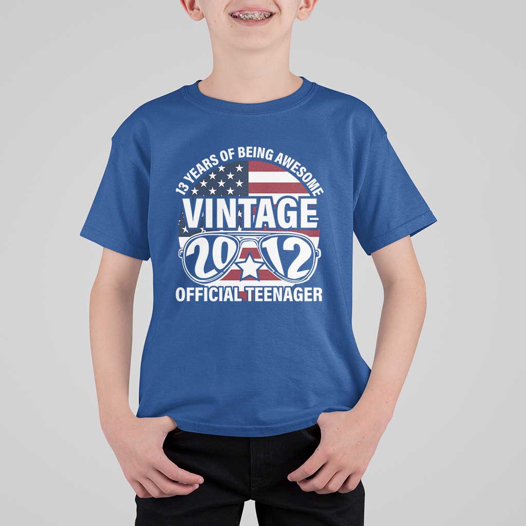 Funny 13th Birthday T Shirt For Kid Vintage 2012 Official Teenager 13 Years Of Being Awesome USA Flag Sunglasses