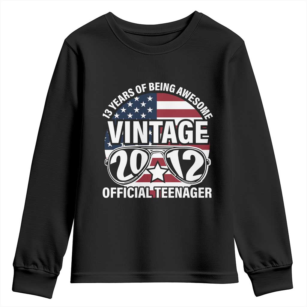 Funny 13th Birthday Youth Sweatshirt Vintage 2012 Official Teenager 13 Years Of Being Awesome USA Flag Sunglasses