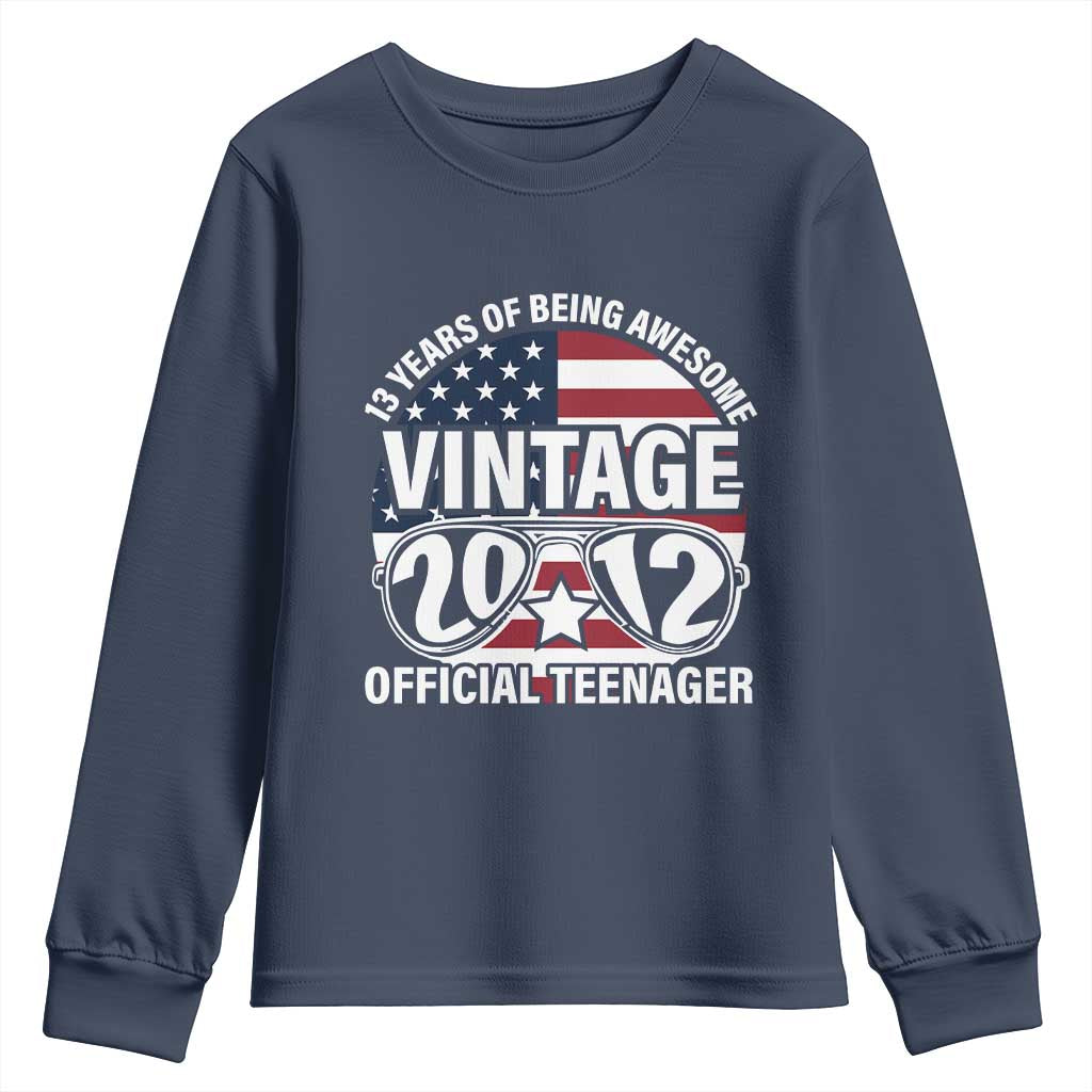 Funny 13th Birthday Youth Sweatshirt Vintage 2012 Official Teenager 13 Years Of Being Awesome USA Flag Sunglasses