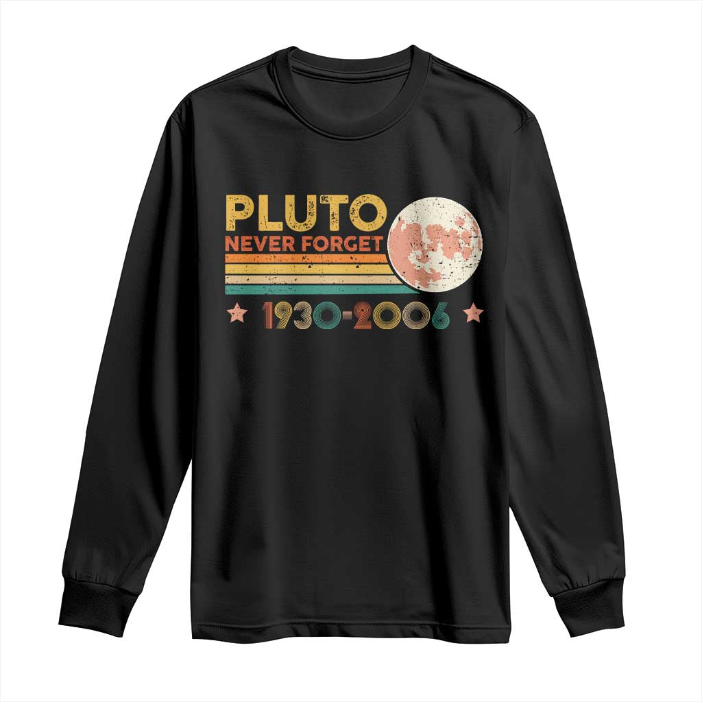 Funny Never Forget Pluto 1930 2006 Long Sleeve Shirt Retro Stripes