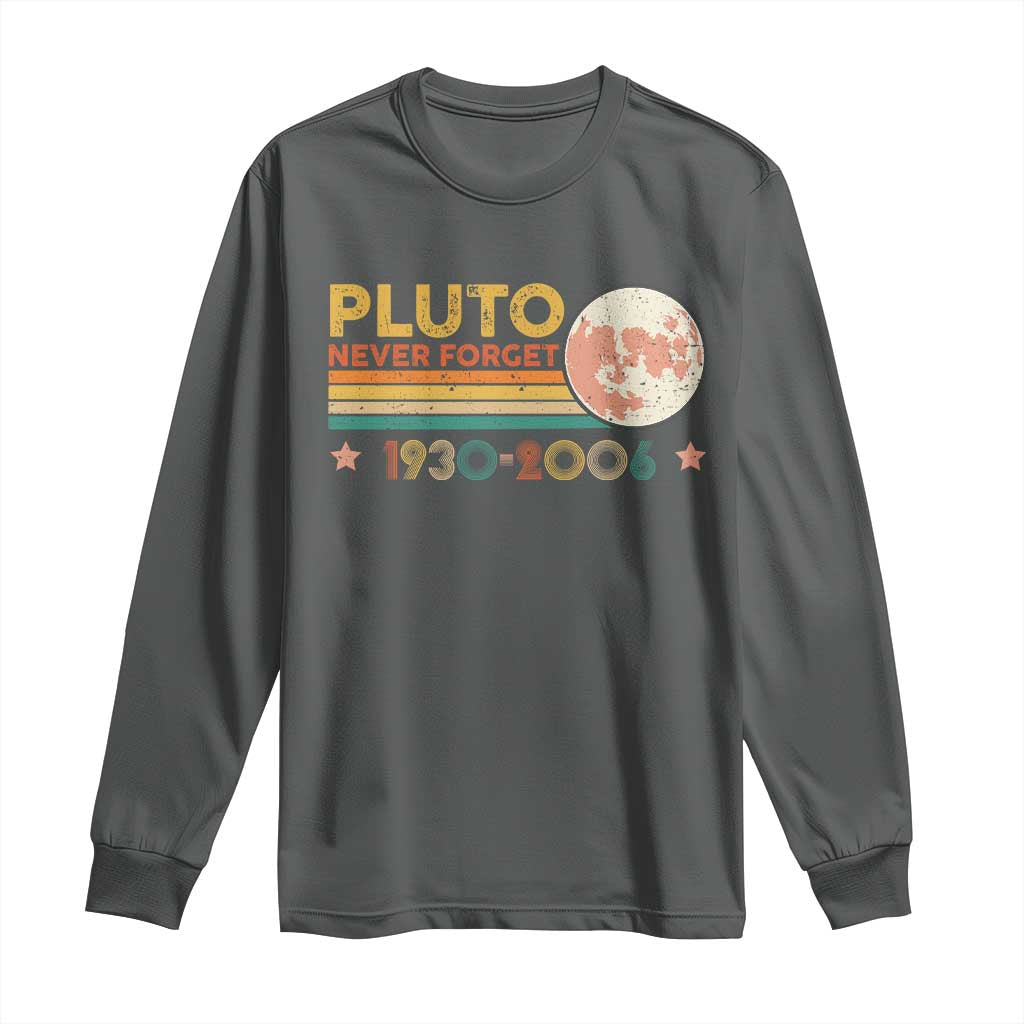 Funny Never Forget Pluto 1930 2006 Long Sleeve Shirt Retro Stripes