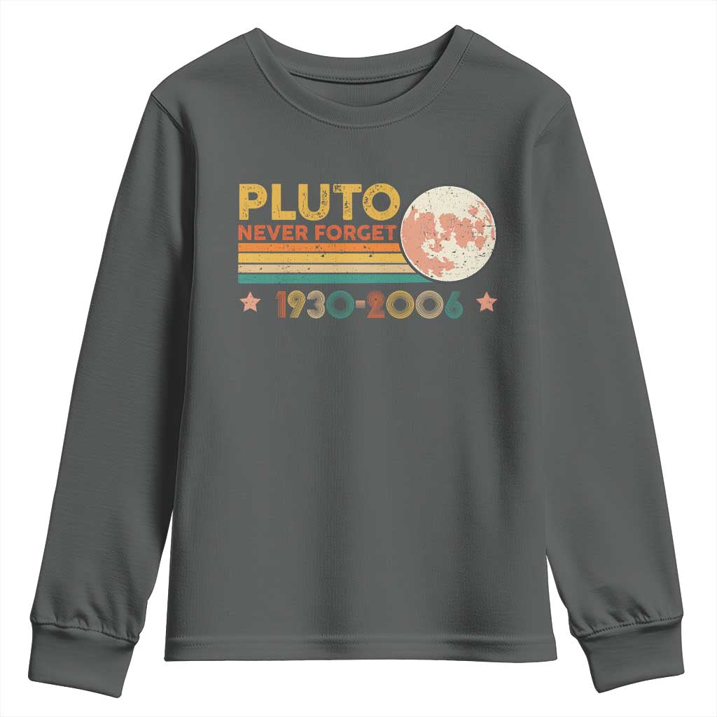 Funny Never Forget Pluto 1930 2006 Youth Sweatshirt Retro Stripes