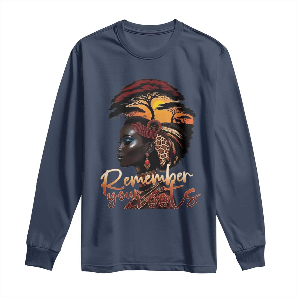 Black History Month Long Sleeve Shirt Remember Your Roots African Safari