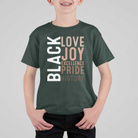 Black Love Joy Excellence Pride History T Shirt For Kid Proud African American