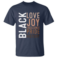 Black Love Joy Excellence Pride History T Shirt Proud African American
