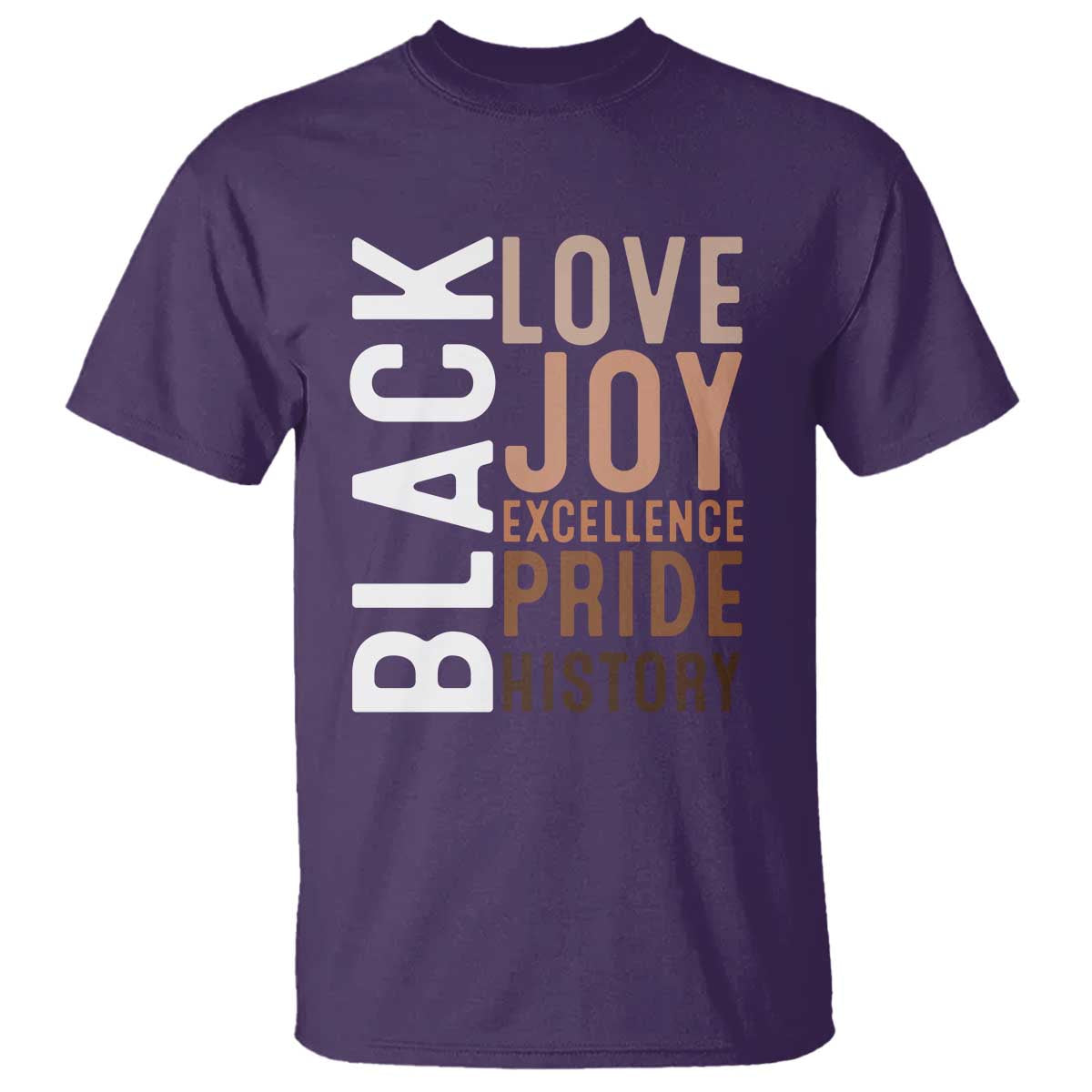 Black Love Joy Excellence Pride History T Shirt Proud African American