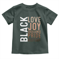 Black Love Joy Excellence Pride History Toddler T Shirt Proud African American