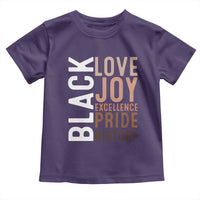 Black Love Joy Excellence Pride History Toddler T Shirt Proud African American