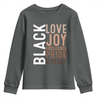 Black Love Joy Excellence Pride History Youth Sweatshirt Proud African American