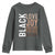 Black Love Joy Excellence Pride History Youth Sweatshirt Proud African American