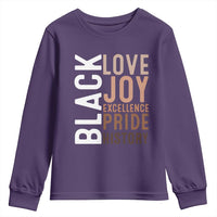 Black Love Joy Excellence Pride History Youth Sweatshirt Proud African American
