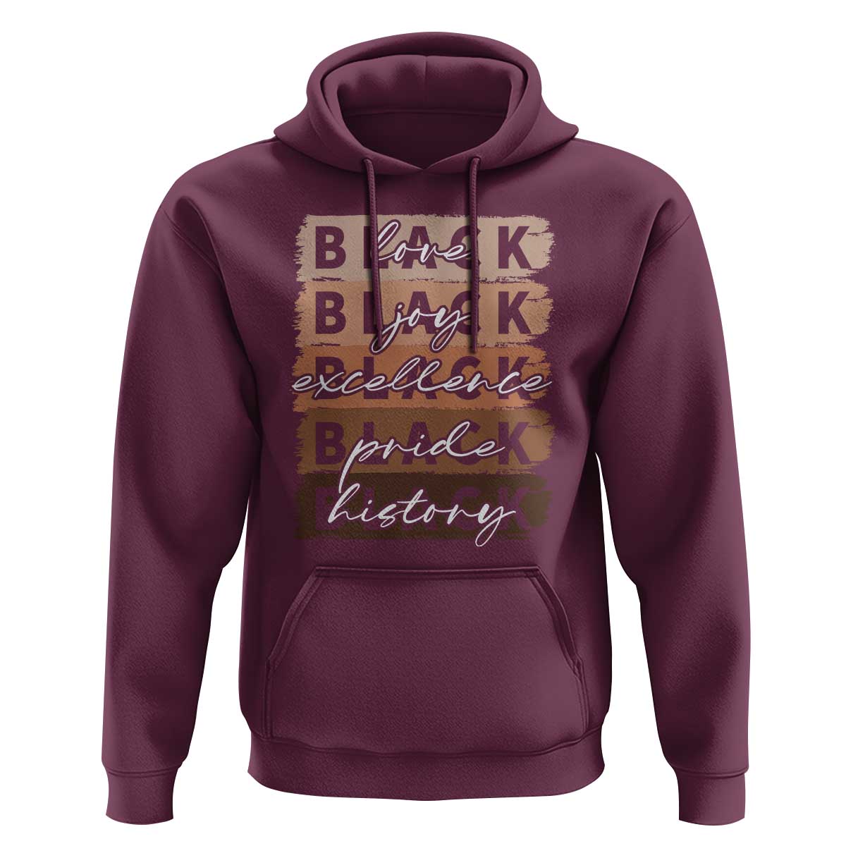 Black Love Joy Excellence Pride History Hoodie Proud African American Melanin Brush Stroke