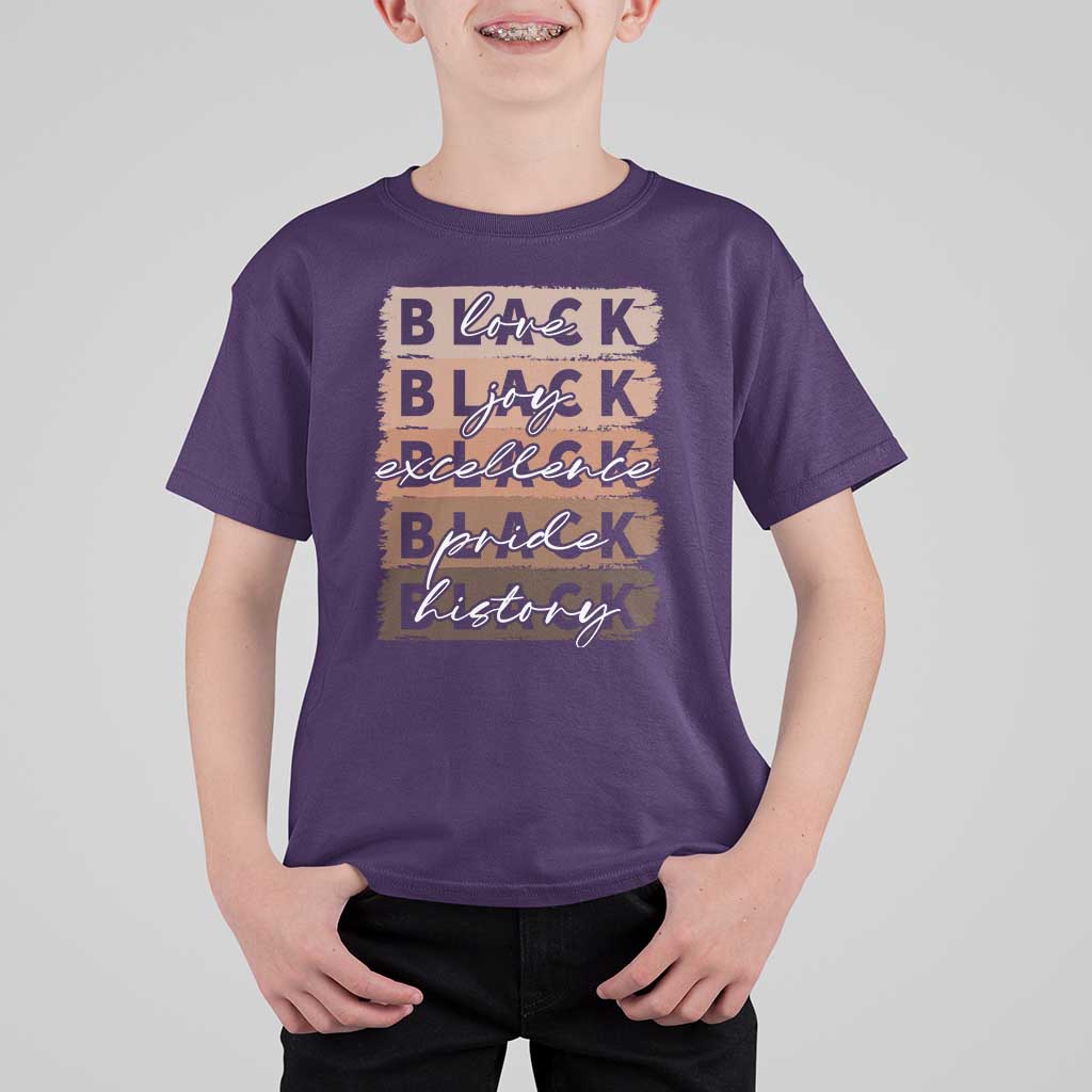 Black Love Joy Excellence Pride History T Shirt For Kid Proud African American Melanin Brush Stroke