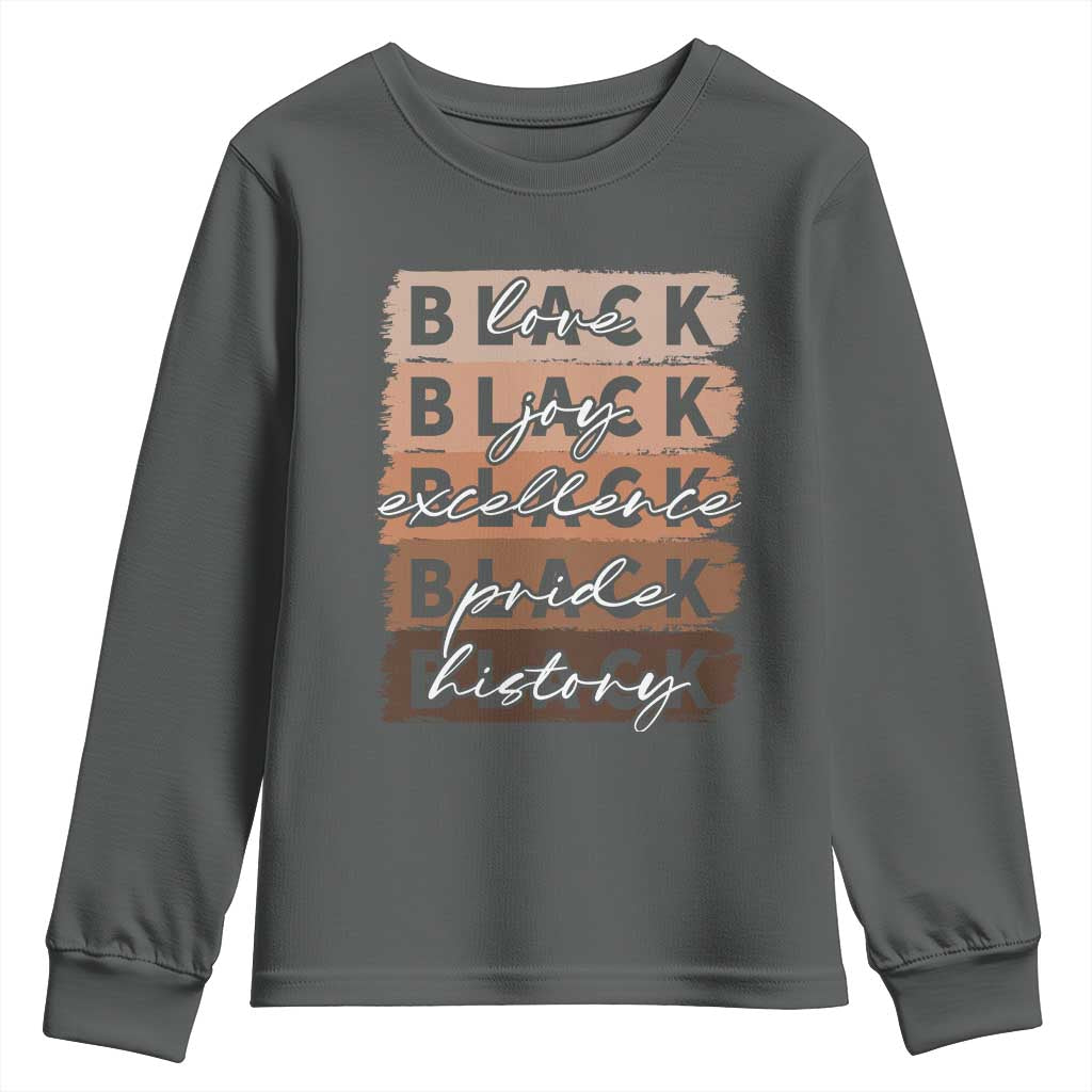 Black Love Joy Excellence Pride History Youth Sweatshirt Proud African American Melanin Brush Stroke