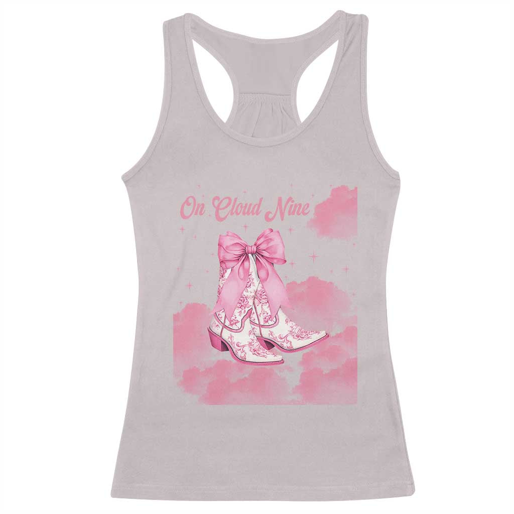 On Cloud Nine Racerback Tank Top 9th Birthday Bday Girl Pink Coquette Cowgirl Boots