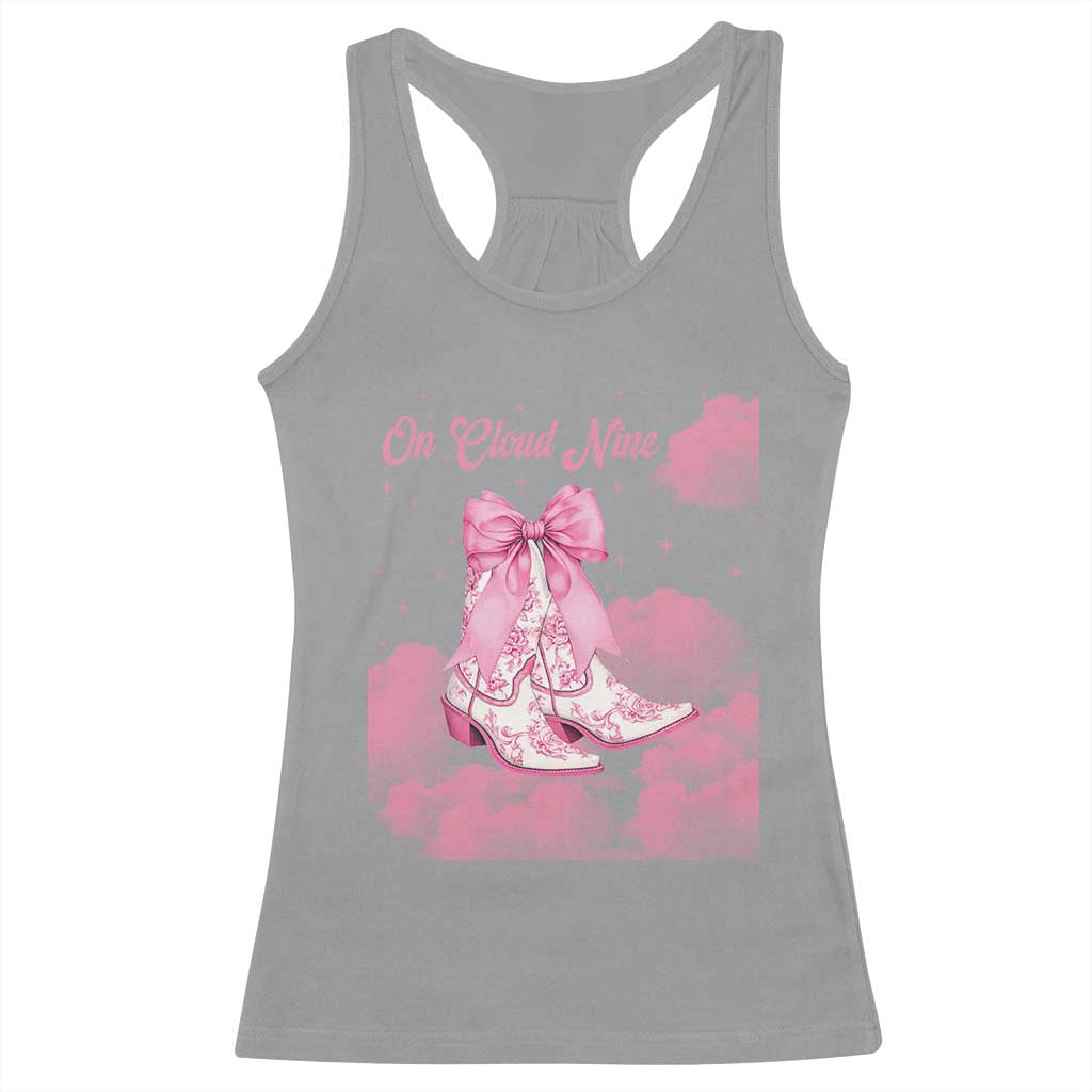 On Cloud Nine Racerback Tank Top 9th Birthday Bday Girl Pink Coquette Cowgirl Boots