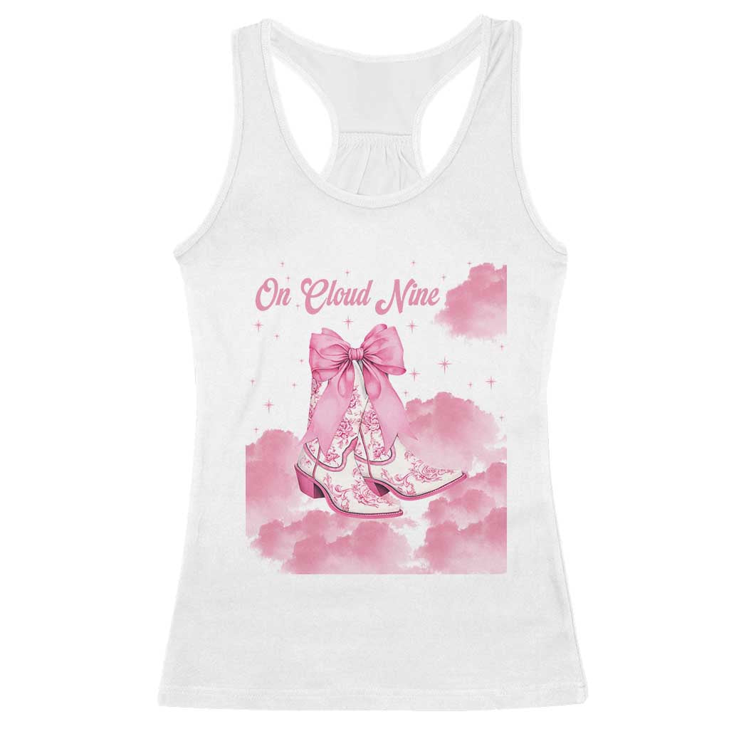 On Cloud Nine Racerback Tank Top 9th Birthday Bday Girl Pink Coquette Cowgirl Boots