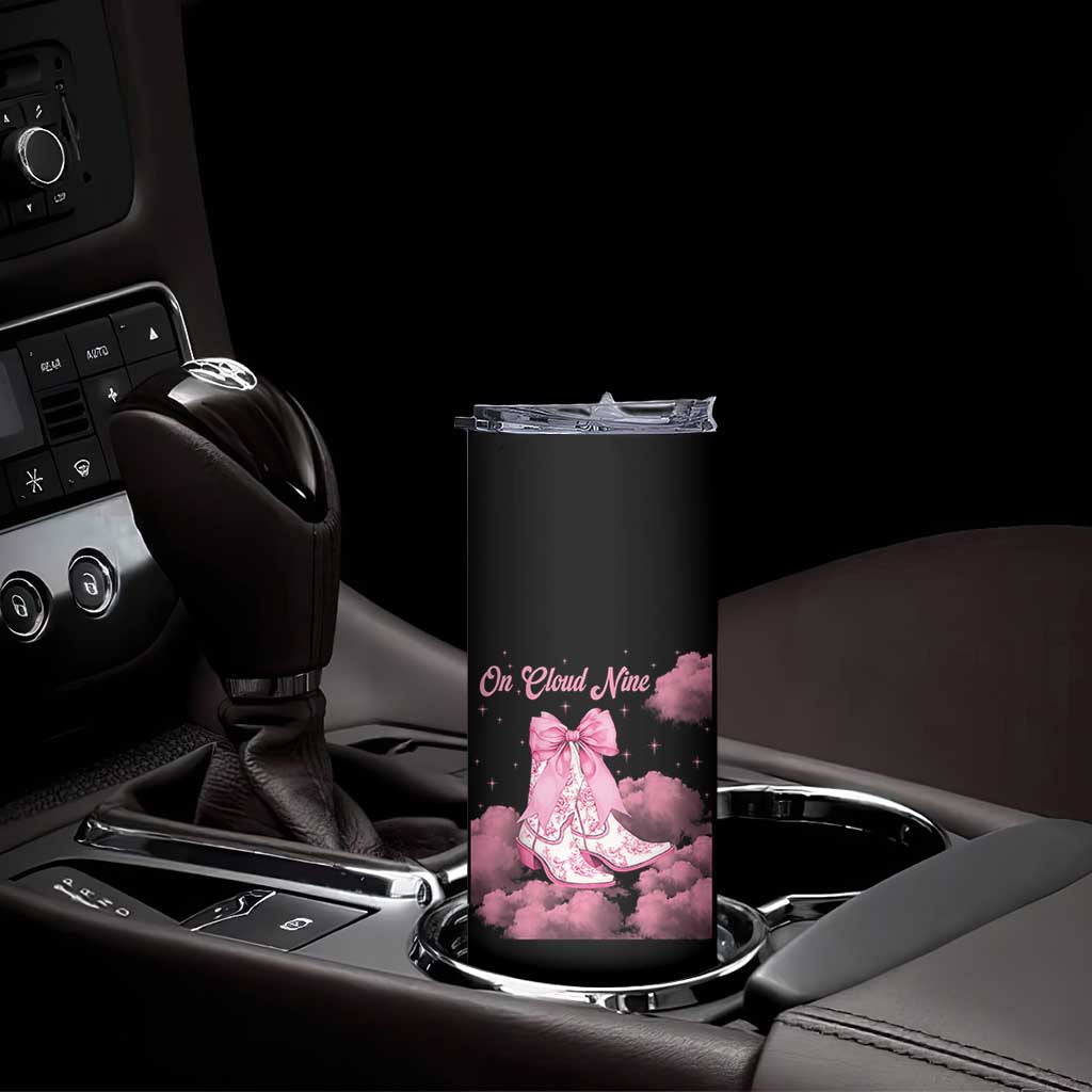 On Cloud Nine Skinny Tumbler 9th Birthday Bday Girl Pink Coquette Cowgirl Boots
