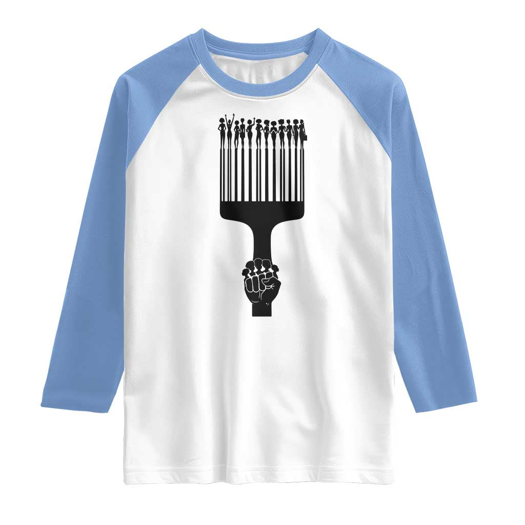 Afro Pick Comb Strong Black Power Fist Raglan Shirt