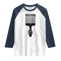 Afro Pick Comb Strong Black Power Fist Raglan Shirt