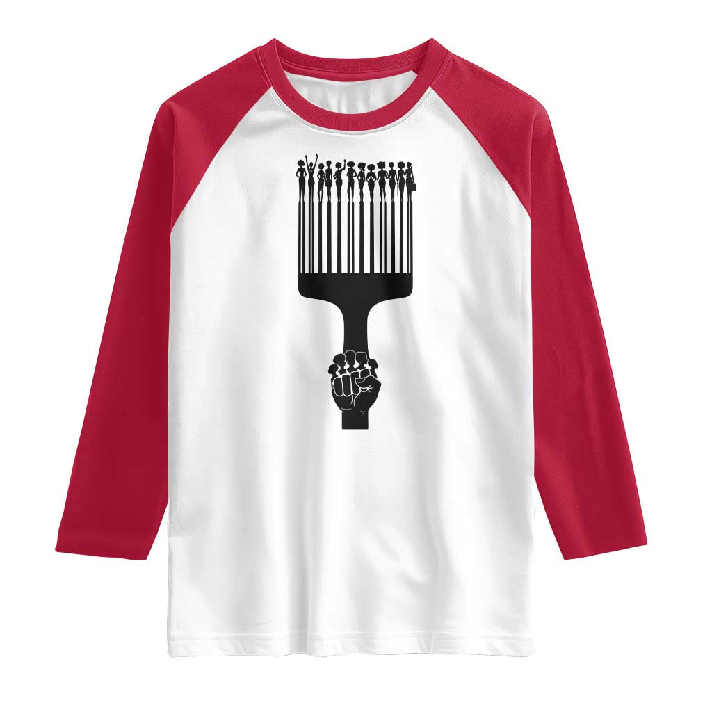 Afro Pick Comb Strong Black Power Fist Raglan Shirt