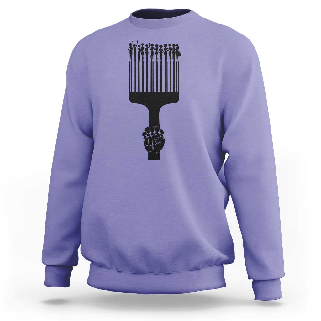 Afro Pick Comb Strong Black Power Fist Sweatshirt