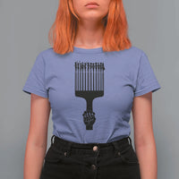 Afro Pick Comb Strong Black Power Fist T Shirt For Women