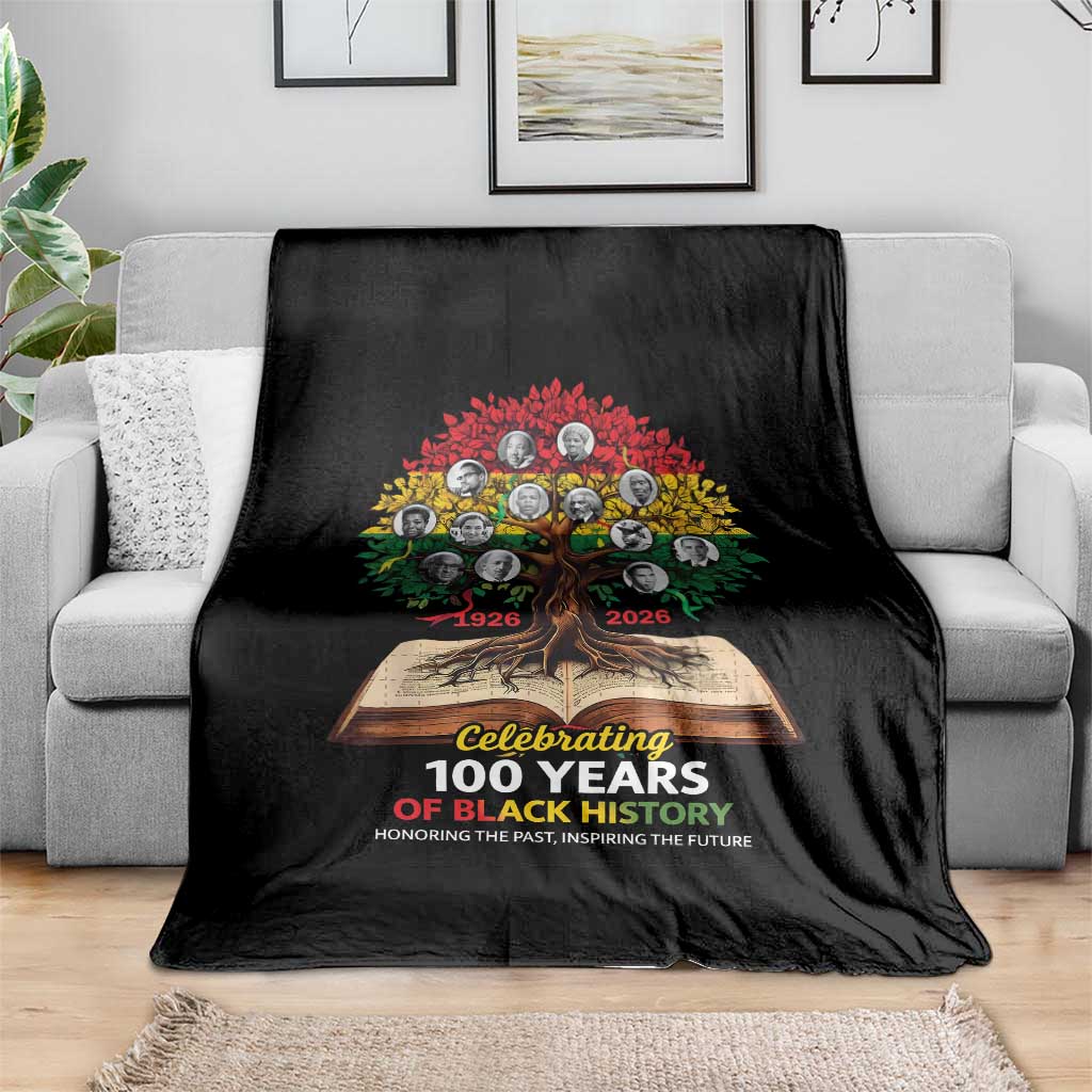 Celebrating 100 Years Of Black History Honoring The Past Inspiring The Future Throw Blanket Black Leaders