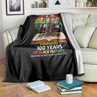 Celebrating 100 Years Of Black History Honoring The Past Inspiring The Future Throw Blanket Black Leaders