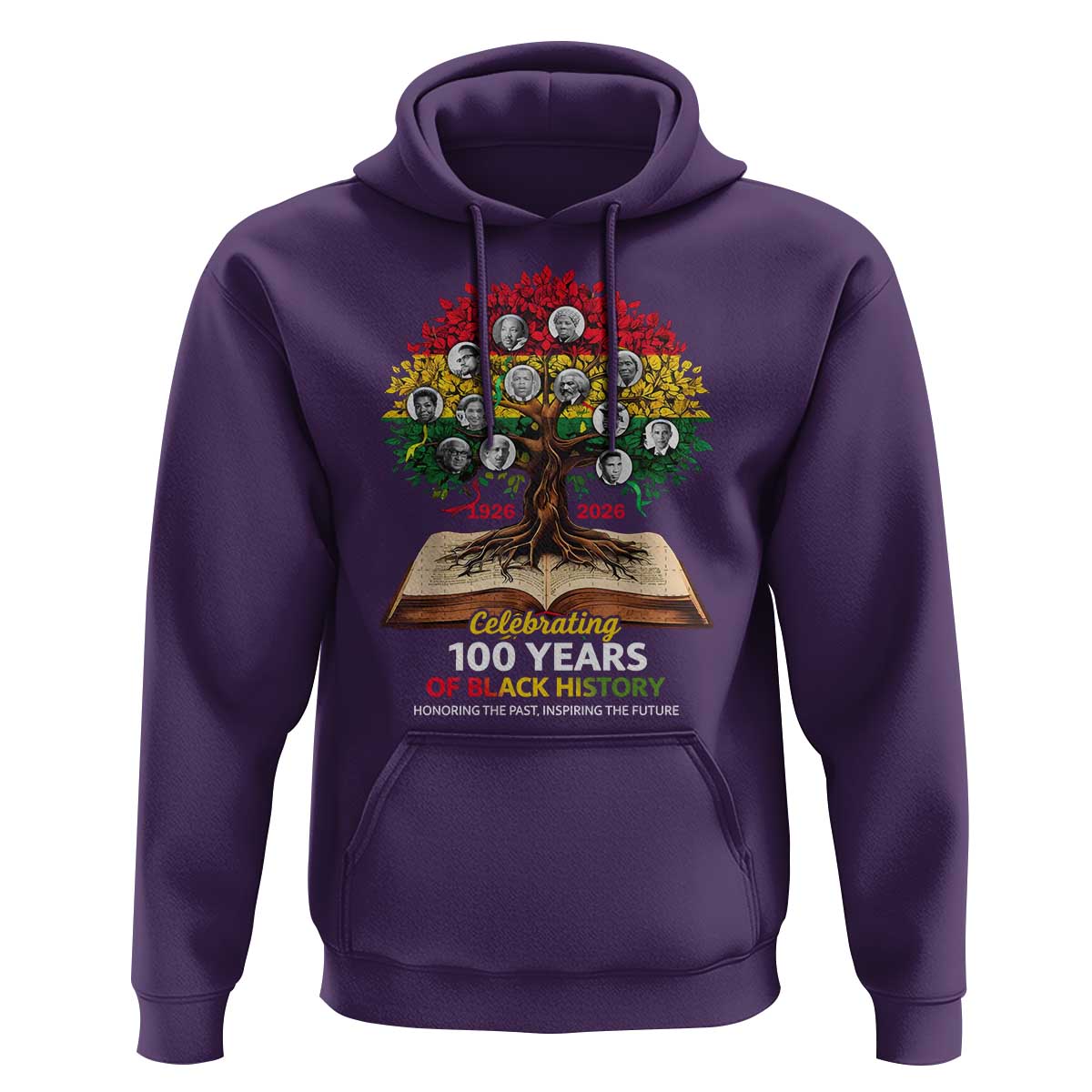 Celebrating 100 Years Of Black History Honoring The Past Inspiring The Future Hoodie Black Leaders