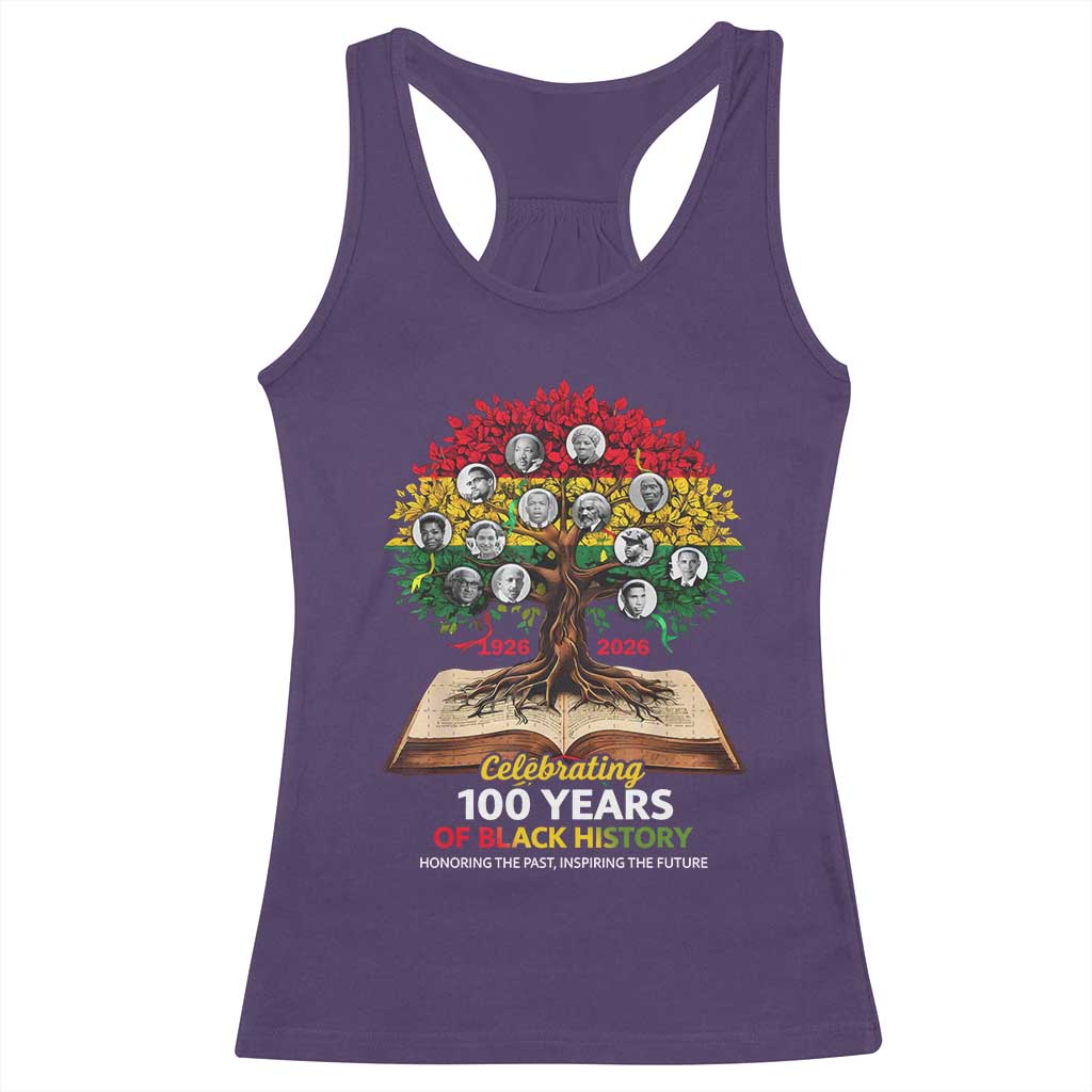 Celebrating 100 Years Of Black History Honoring The Past Inspiring The Future Racerback Tank Top Black Leaders