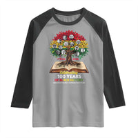 Celebrating 100 Years Of Black History Honoring The Past Inspiring The Future Raglan Shirt Black Leaders