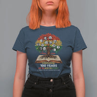 Celebrating 100 Years Of Black History Honoring The Past Inspiring The Future T Shirt For Women Black Leaders