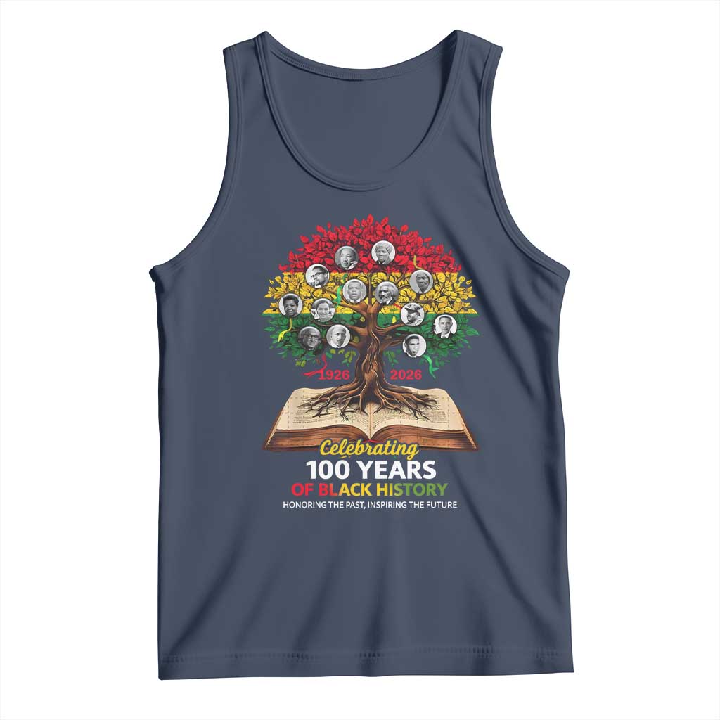Celebrating 100 Years Of Black History Honoring The Past Inspiring The Future Tank Top Black Leaders
