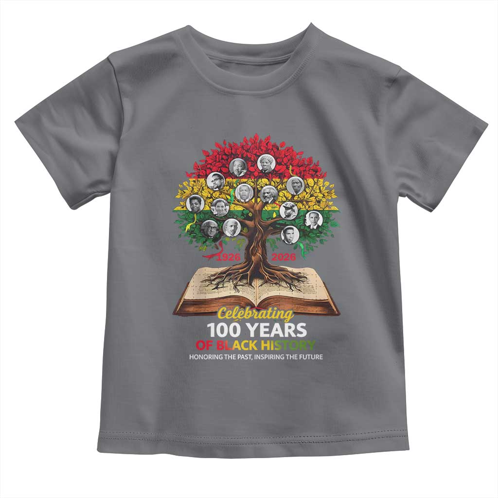 Celebrating 100 Years Of Black History Honoring The Past Inspiring The Future Toddler T Shirt Black Leaders