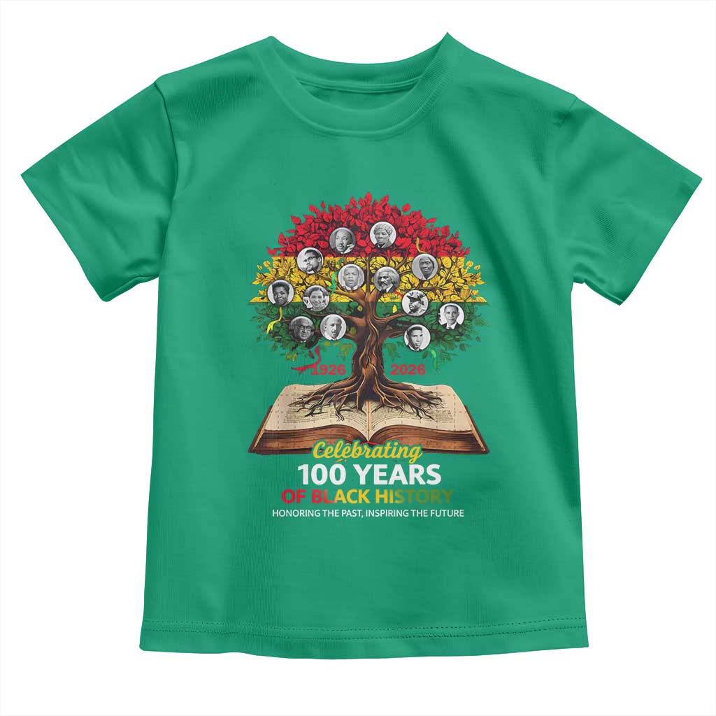 Celebrating 100 Years Of Black History Honoring The Past Inspiring The Future Toddler T Shirt Black Leaders